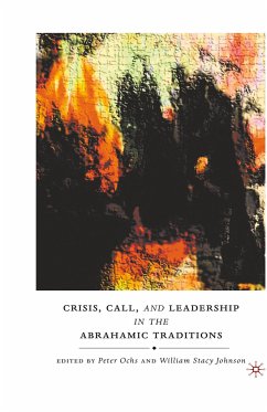 Crisis, Call, and Leadership in the Abrahamic Traditions