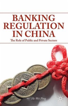 Banking Regulation in China - He, W.