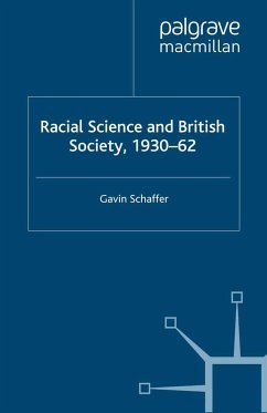 Racial Science and British Society, 1930-62 - Schaffer, G.