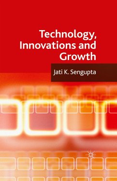 Technology, Innovations and Growth - Sengupta, J. K.