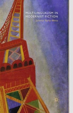 Multilingualism in Modernist Fiction - Taylor-Batty, J.