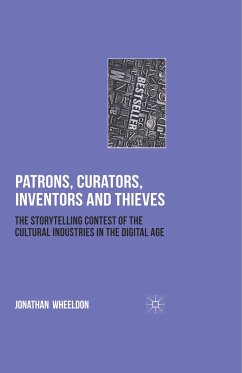 Patrons, Curators, Inventors and Thieves - Wheeldon, J.