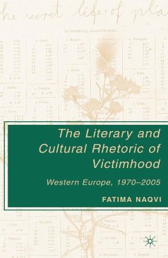 The Literary and Cultural Rhetoric of Victimhood - Naqvi, F.