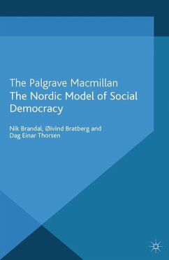 The Nordic Model of Social Democracy - Brandal, N.;Bratberg, Ø.;Thorsen, D.