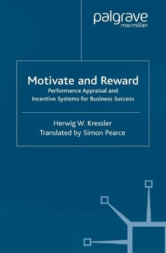 Motivate and Reward - Kressler, Herwig W.