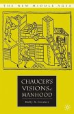 Chaucer¿s Visions of Manhood