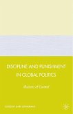 Discipline and Punishment in Global Politics