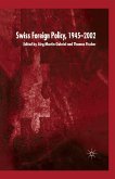 Swiss Foreign Policy, 1945-2002
