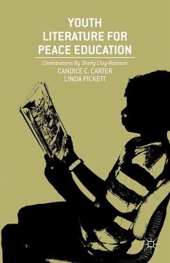 Youth Literature for Peace Education - Carter, C.;Pickett, L.