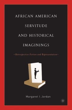 African American Servitude and Historical Imaginings - Jordan, M.