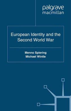 European Identity and the Second World War - Spiering, Menno;Wintle, Michael