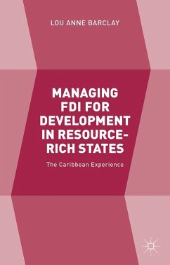 Managing FDI for Development in Resource-Rich States - Barclay, Lou Anne