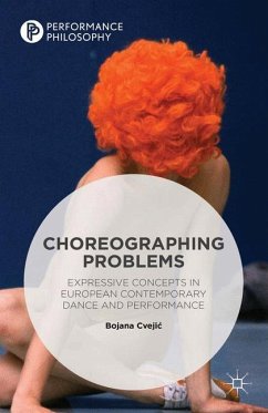 Choreographing Problems - Cvejic, Bojana