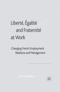 Liberté, Egalité and Fraternité at Work - Jefferys, S.