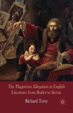 The Plagiarism Allegation in English Literature from Butler to Sterne - Terry, R.