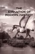 The Evolution of Modern Fantasy - Bild 1