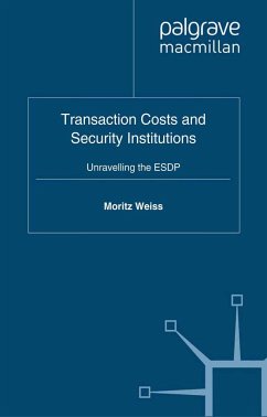 Transaction Costs and Security Institutions - Weiss, M.