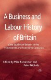 A Business and Labour History of Britain