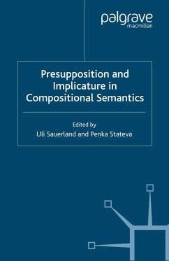 Presupposition and Implicature in Compositional Semantics