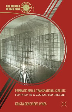 Prismatic Media, Transnational Circuits - Lynes, K.