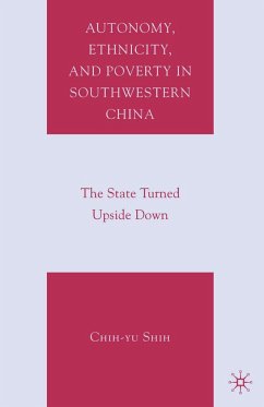 Autonomy, Ethnicity, and Poverty in Southwestern China - Shih, C.