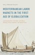 Mediterranean Labor Markets in the... - Bild 1