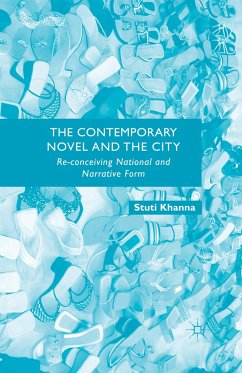 The Contemporary Novel and the City - Khanna, S.