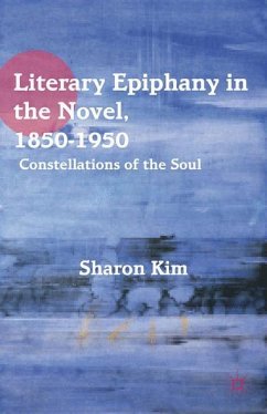 Literary Epiphany in the Novel, 1850¿1950 - Kim, S.