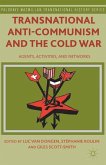 Transnational Anti-Communism and the Cold War