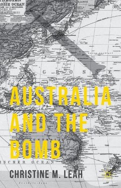 Australia and the Bomb - Leah, C.