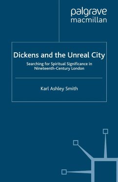 Dickens and the Unreal City - Smith, K.