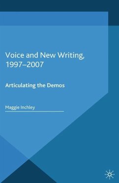 Voice and New Writing, 1997-2007 - Inchley, M.