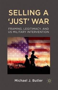 Selling a 'Just' War - Butler, M.