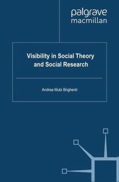 Visibility in Social Theory and Social Research - Brighenti, A. Mubi