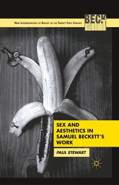 Sex and Aesthetics in Samuel Beckett's Work - Stewart, P.