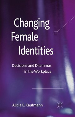 Changing Female Identities - Kaufmann, Alicia E.