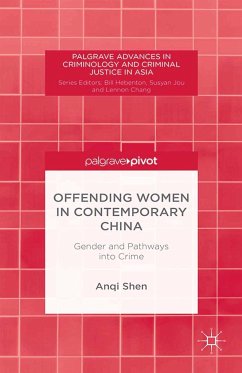 Offending Women in Contemporary China: Gender and Pathways Into Crime - Shen, A.