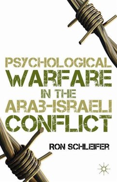 Psychological Warfare in the Arab-Israeli Conflict - Schleifer, R.