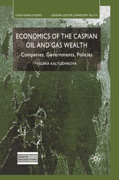 Economics of the Caspian Oil and Gas Wealth - Kalyuzhnova, Y.