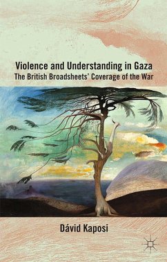Violence and Understanding in Gaza - Kaposi, D.