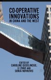 Co-operative Innovations in China and the West