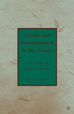 Gender and Decolonization in the Congo - Bouwer, K.