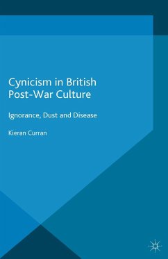 Cynicism in British Post-War Culture - Curran, Kieran