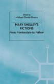 Mary Shelley's Fictions