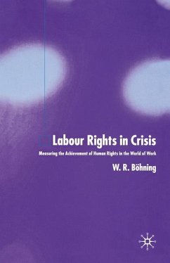Labour Rights in Crisis - Böhning, W.