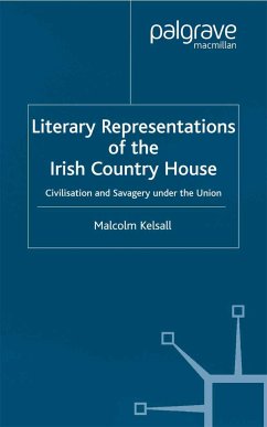 Literary Representations of the Irish Country House - Kelsall, M.