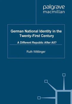 German National Identity in the Twenty-First Century - Wittlinger, R.