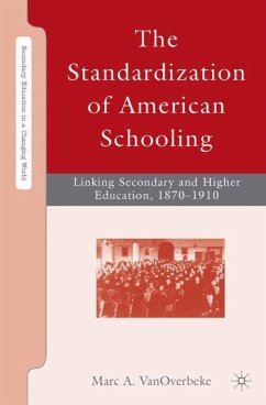 The Standardization of American Schooling - VanOverbeke, M.