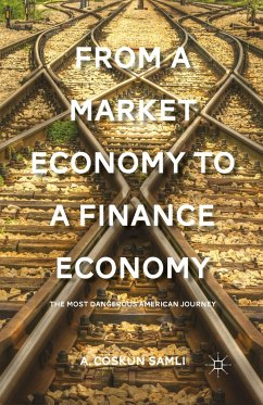 From a Market Economy to a Finance Economy - Samli, A.