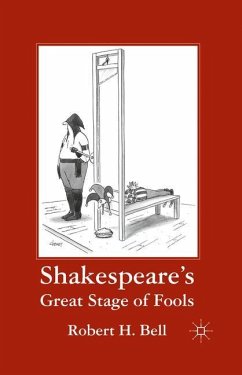 Shakespeare's Great Stage of Fools - Bell, R.